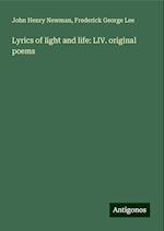 Lyrics of light and life: LIV. original poems