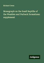 Monograph on the fossil Reptilia of the Wealden and Purbeck formations: supplement