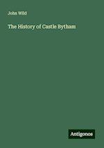 The History of Castle Bytham