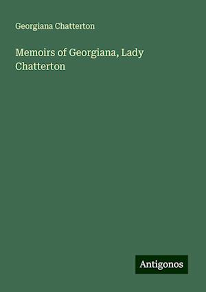 Memoirs of Georgiana, Lady Chatterton