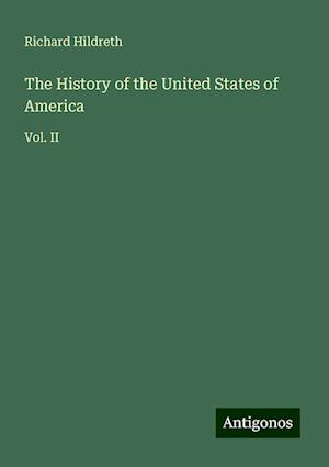 The History of the United States of America