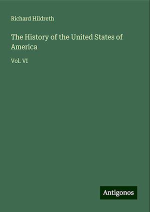 The History of the United States of America