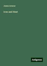 Iron and Heat