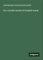 On a circular system of hospital wards