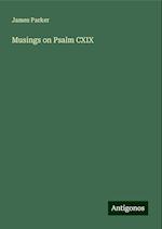 Musings on Psalm CXIX