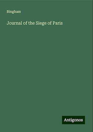 Journal of the Siege of Paris