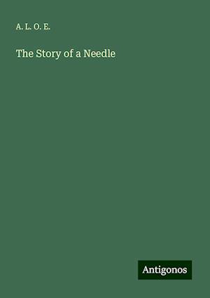 The Story of a Needle