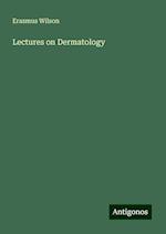 Lectures on Dermatology