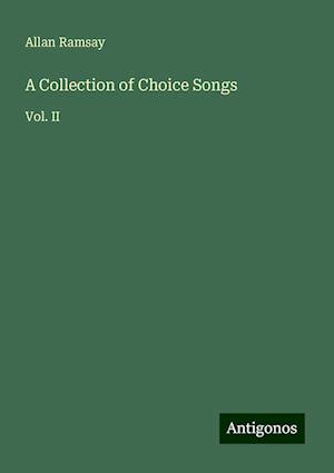 A Collection of Choice Songs