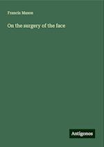 On the surgery of the face