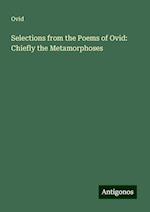 Selections from the Poems of Ovid: Chiefly the Metamorphoses