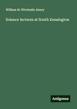 Science lectures at South Kensington