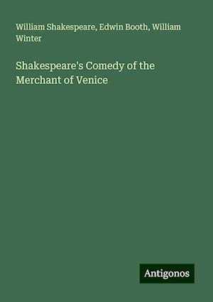 Shakespeare's Comedy of the Merchant of Venice