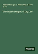 Shakespeare's tragedy of King Lear