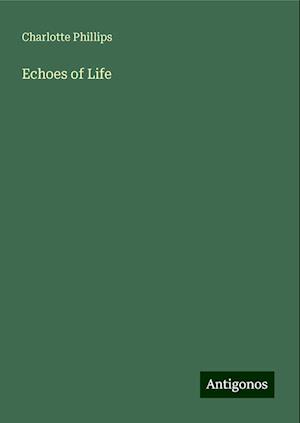 Echoes of Life