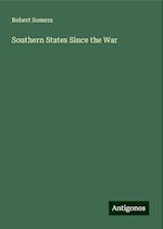 Southern States Since the War