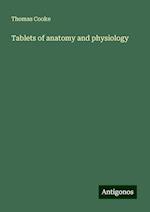 Tablets of anatomy and physiology