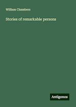 Stories of remarkable persons