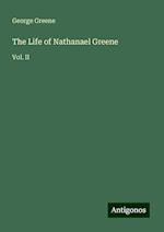 The Life of Nathanael Greene