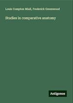 Studies in comparative anatomy