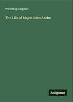 The Life of Major John Andre