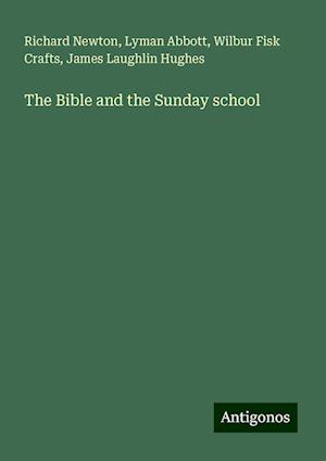 The Bible and the Sunday school