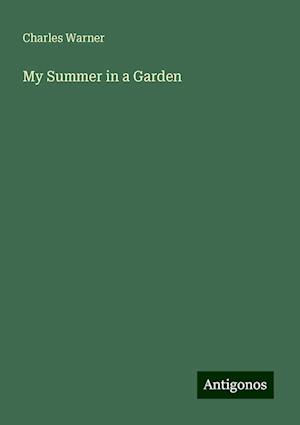 My Summer in a Garden