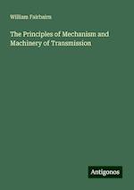 The Principles of Mechanism and Machinery of Transmission