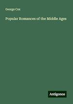 Popular Romances of the Middle Ages