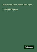 The flood of years