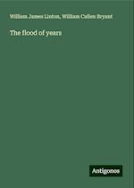 The flood of years