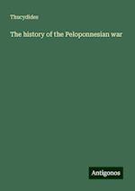 The history of the Peloponnesian war