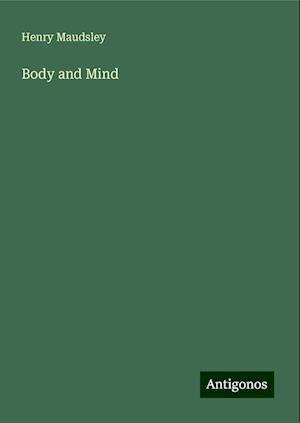 Body and Mind