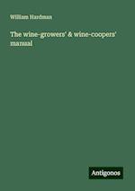 The wine-growers' & wine-coopers' manual