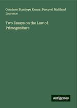 Two Essays on the Law of Primogeniture