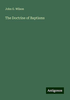 The Doctrine of Baptisms