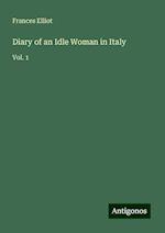 Diary of an Idle Woman in Italy