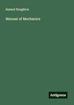 Manual of Mechanics