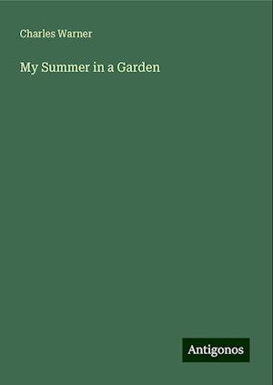 My Summer in a Garden