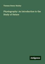 Physiography: An Introduction to the Study of Nature