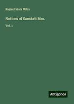 Notices of Sanskrit Mss.