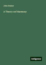 A Theory oof Harmony