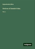 Notices of Sanskrit Mss.