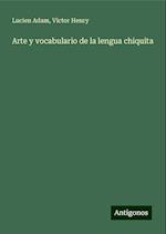 Arte y vocabulario de la lengua chiquita