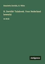 H. Davidis' Tuinboek. Voor Nederland bewerkt