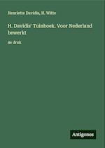 H. Davidis' Tuinboek. Voor Nederland bewerkt