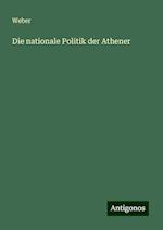 Die nationale Politik der Athener