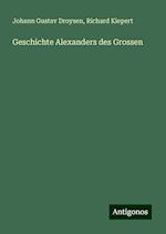 Geschichte Alexanders des Grossen