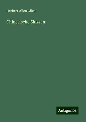 Chinesische Skizzen