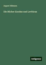 Die Bücher Exodus und Leviticus